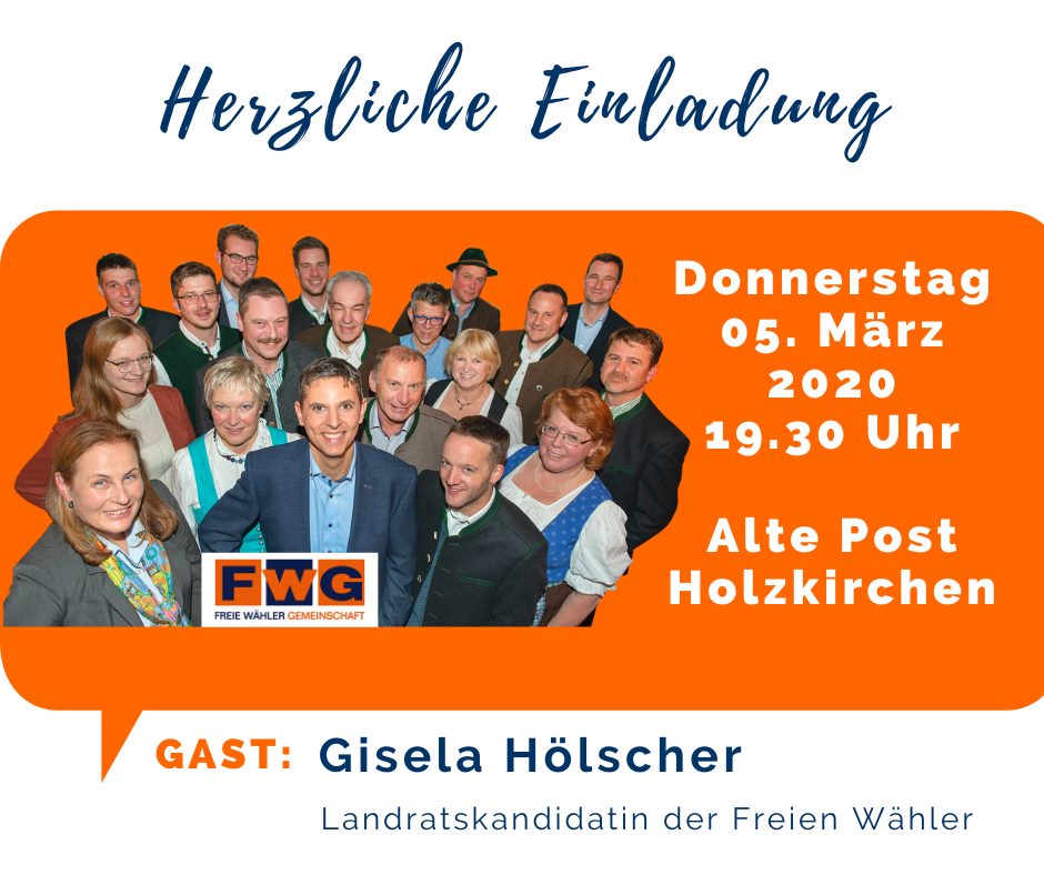 05.03.2020, 19.30 Uhr: Bürgergespräch mit den FWG-Kandidaten in der Alten Post, Holzkirchen